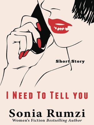cover image of I Need to Tell You